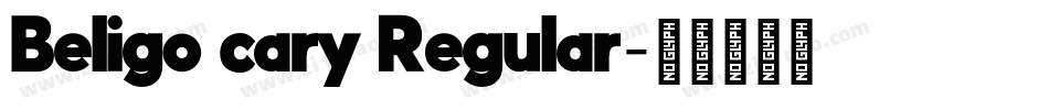 Beligo cary Regular字体转换